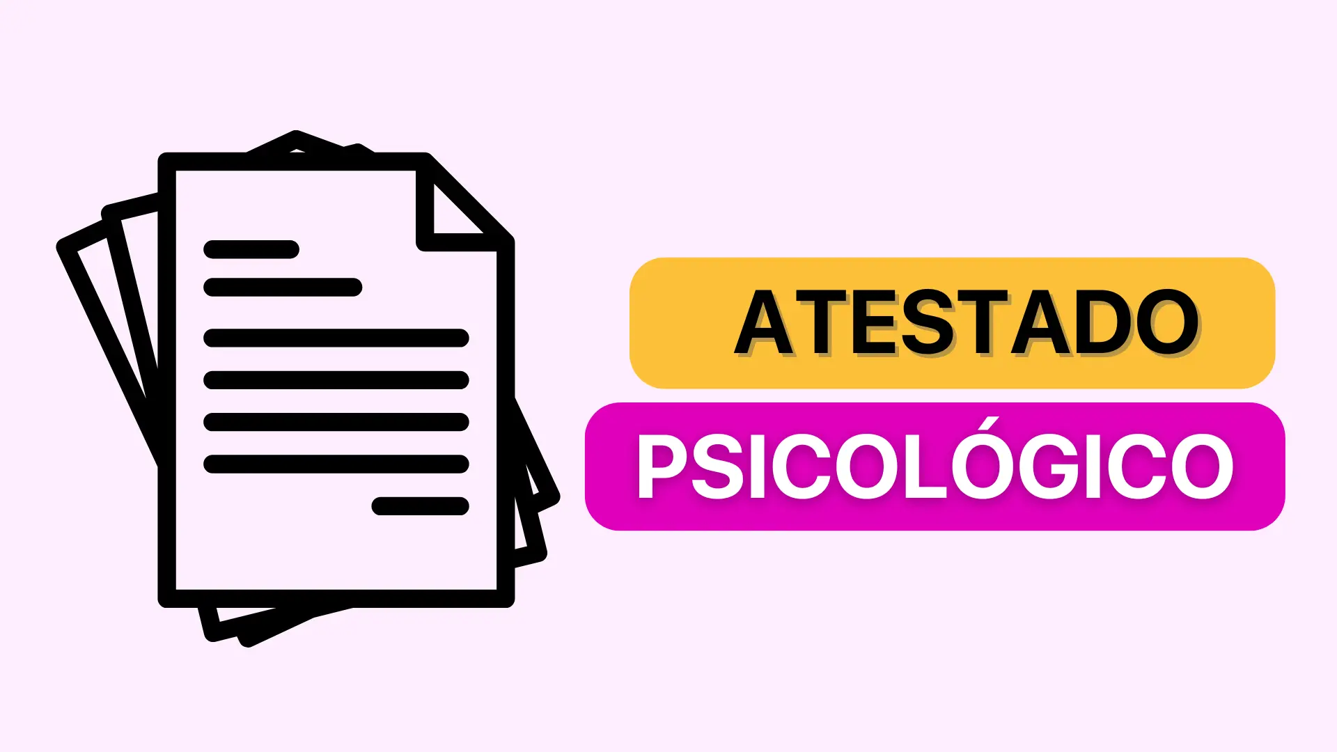 Atestado Psicológico: O Que é, Como Funciona e Sua Importância